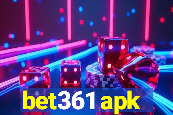 bet361 apk